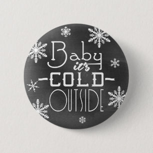 Bóton Redondo 5.08cm Chic Festivo Quadro-Negro Bebê, Está Frio Lá Fora
