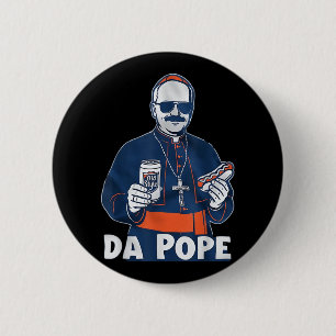 Bóton Redondo 5.08cm Chicago Da Pope Engraçado Humor Católico