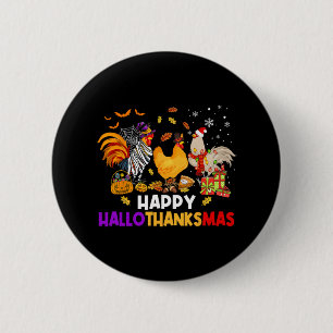 Bóton Redondo 5.08cm Chicken Halloween Happy Hallothanksmas Autumn Chri