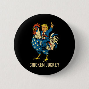 Bóton Redondo 5.08cm Chicken Jockey Trump Engraçado Memória 7