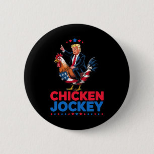 Bóton Redondo 5.08cm Chicken Jockey Trump Memória Engraçado