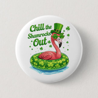 Bóton Redondo 5.08cm Chill The Shamrocks Out Funny  St Patrick’s Day