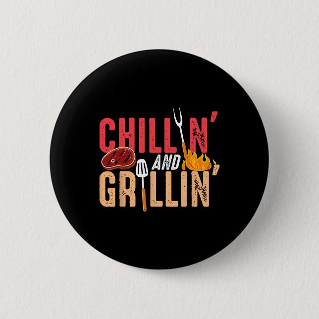 Bóton Redondo 5.08cm Chillin E Grillin Churrasco Festa  (Frente)