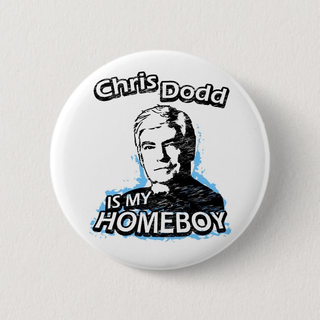 Bóton Redondo 5.08cm Chris Dodd é meu ficar em casa (Frente)
