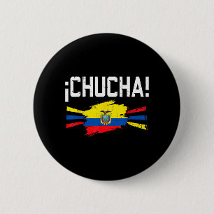 Bóton Redondo 5.08cm Chucha engraçado gíria do Equador Humor Bandeira e
