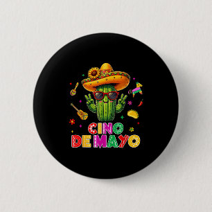 Bóton Redondo 5.08cm Cinco de maio cacto mexicano engraçado vamos feste