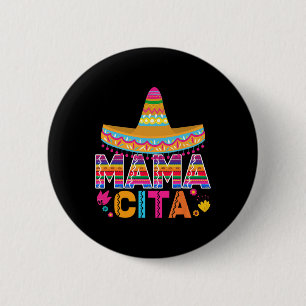 Bóton Redondo 5.08cm Cinco De Mayo Mamacita Flor Mama Cita Presente Mex