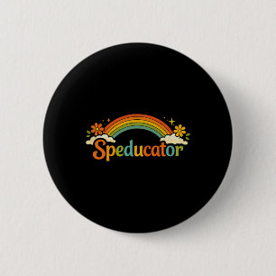 Bóton Redondo 5.08cm Citação Speducator Engraçado Professor de Educação