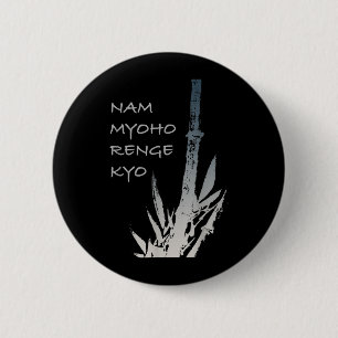 Bóton Redondo 5.08cm Citações Budistas - Nam Myoho Renge Kyo - Buda