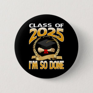 Bóton Redondo 5.08cm Cl De 2025 Eu Já Terminei A Graduação Para Ele.