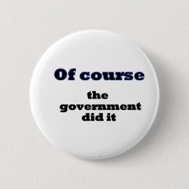 Bóton Redondo 5.08cm Claro que o governo o fez