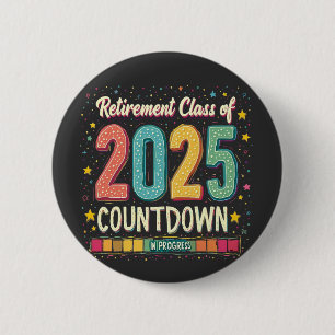 Bóton Redondo 5.08cm Classe de aposentadoria de 2025 na graduação do pr