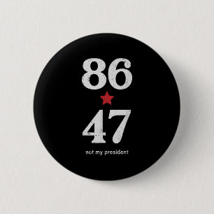 Bóton Redondo 5.08cm Clic Estilo Vintage Anos 80 86 47 Anti Trump _1 