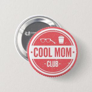 Bóton Redondo 5.08cm Clube da Mãe Legal Design Vintage de Mãe Retro