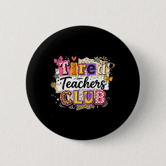 Bóton Redondo 5.08cm Clube de Verão de Professores Cansados Professor E