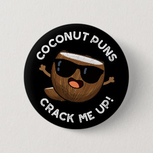 Bóton Redondo 5.08cm Coconut Puns Quebra-Me Fruta Engraçada Pun Escuro
