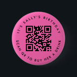 Bóton Redondo 5.08cm Códigos Qr personalizados Cash App Birthday Pin, R<br><div class="desc">Apresentamos nosso Alfinete de Botão de Doação com Código QR Personalizado, uma maneira divertida e moderna de celebrar uma ocasião especial! Este alfinete único apresenta um código QR personalizável, permitindo que você peça facilmente doações. Seja "É o aniversário de Sally, escaneie para comprar uma bebida para ela" ou uma mensagem...</div>