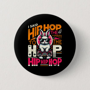 Bóton Redondo 5.08cm Coelho da Páscoa Hip Hop Hippity Divertido Mulhere