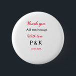 Bóton Redondo 5.08cm Com amor adicione o nome do casal letra obrigado a<br><div class="desc">design</div>