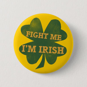 Bóton Redondo 5.08cm Combatam-me com o Shamrock irlandês