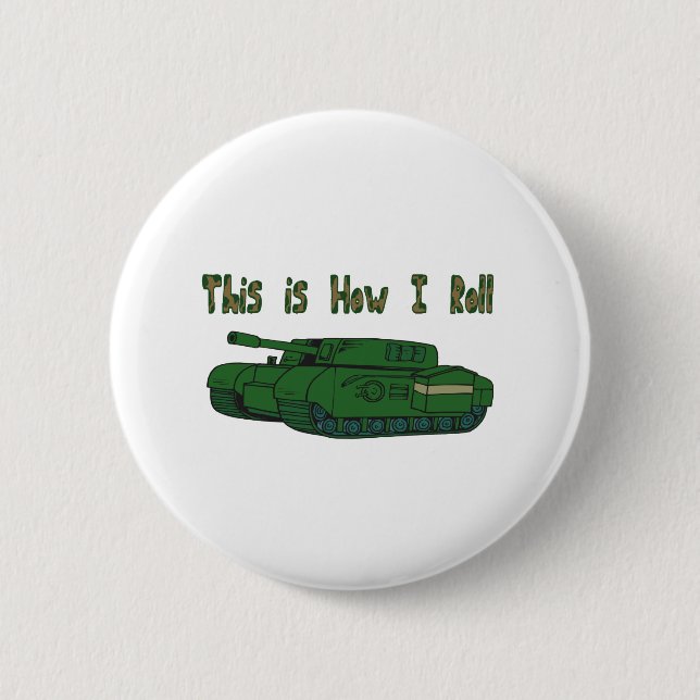 Bóton Redondo 5.08cm Como Eu Rolo (Tanque Militar) (Frente)