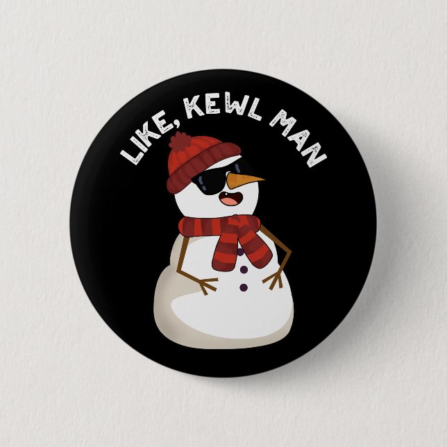 Bóton Redondo 5.08cm Como Kewl Man Funny Legal Snowman Pun Dark BG (Frente)