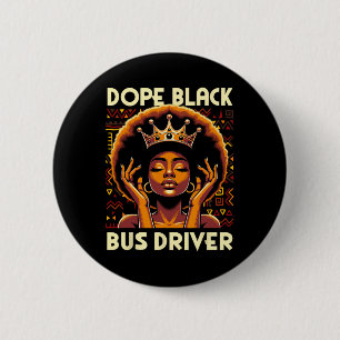 Bóton Redondo 5.08cm Condutor de ônibus negro drogado americano african