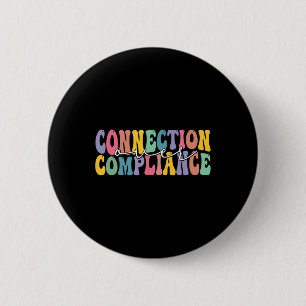 Bóton Redondo 5.08cm Conexão Além da Conformidade Mês de Conscientizaçã