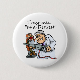 Bóton Redondo 5.08cm Confie-me Im um dentista