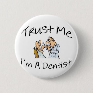 Bóton Redondo 5.08cm Confie-me Im um dentista 2