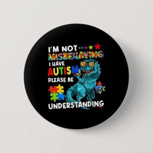 Bóton Redondo 5.08cm Consciência do Autismo Não Estou Me Comportando Ma