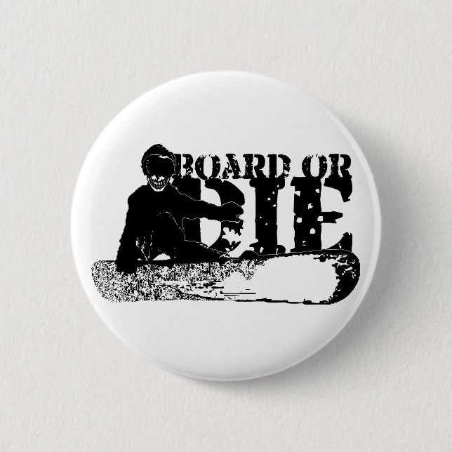 Bóton Redondo 5.08cm conselho ou morra. skeleboarder. (Frente)