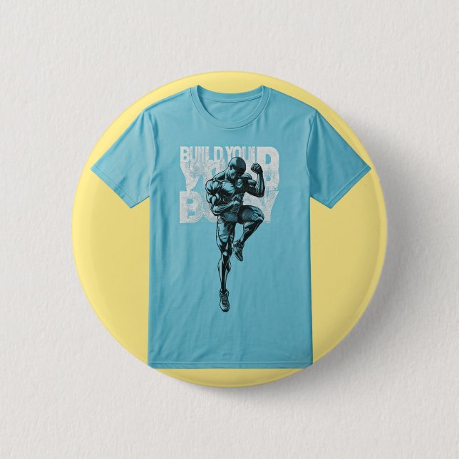 Bóton Redondo 5.08cm "Construa seu corpo": (Frente)