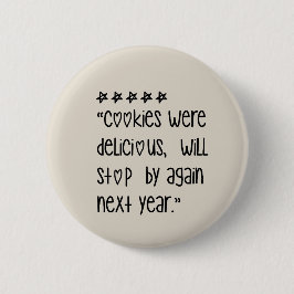 Bóton Redondo 5.08cm Cookies were delicious