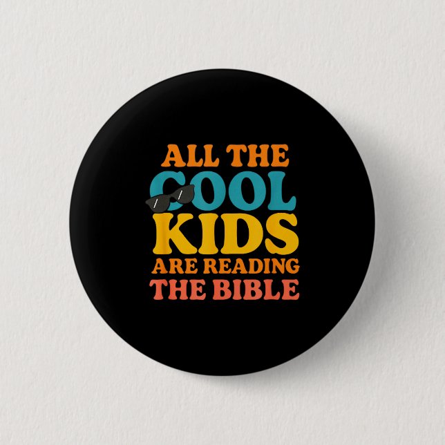 Bóton Redondo 5.08cm Cool Kids Are Reading The Bible  (Frente)