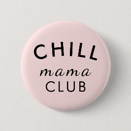 Bóton Redondo 5.08cm Cool Mama Club | Peachy Pink Mother's Day Fun