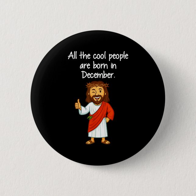 Bóton Redondo 5.08cm Cool People Are Born In December Christian Xmas Bi (Frente)