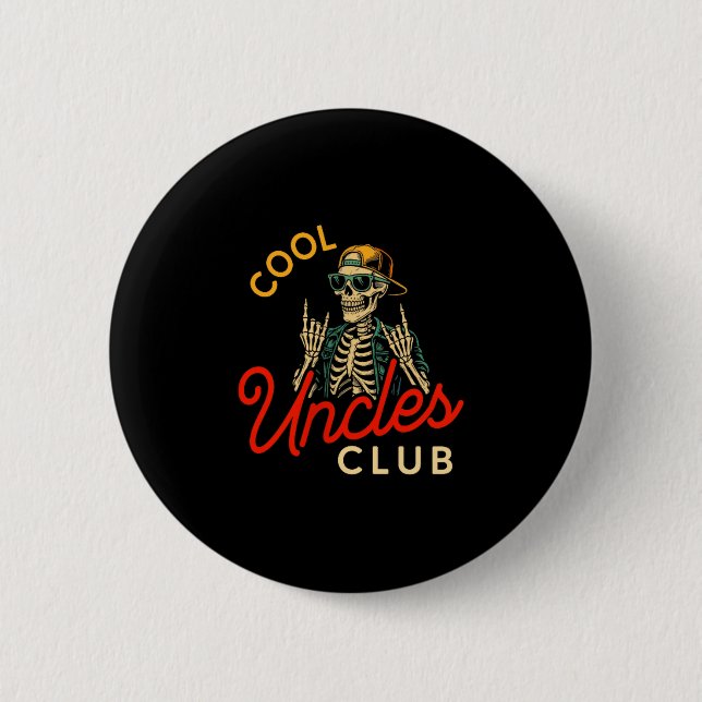 Bóton Redondo 5.08cm Cool Uncles Club Shirt Funny Skeleton Retro Uncle  (Frente)