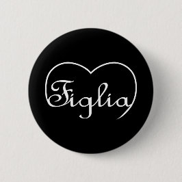 Bóton Redondo 5.08cm Coração de figlia (Itália)