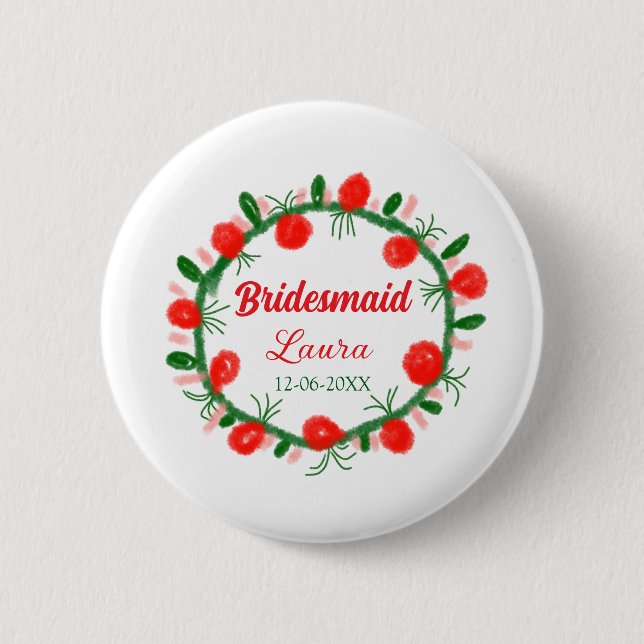 Bóton Redondo 5.08cm coroa verde vermelha cir adicionar nome bridesmaid (Frente)