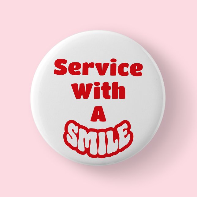 Bóton Redondo 5.08cm Crachá de texto vermelho e branco do serviço com u (Service with a smile - white)