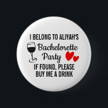 Bóton Redondo 5.08cm Crachá do pino da festa de solteira - Comprar-me u<br><div class="desc">Este Crachá de pinos de Festa de solteira é o perfeito quebrador de gelo que fará todos rindo e criando memórias inesquecíveis durante a noite. Projetado com um toque de humor e um traço de estilo,  este crachá de alfinetes é absolutamente imperativo para a noiva e seu esquadrão fabuloso.</div>