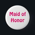 Bóton Redondo 5.08cm Crachá - madrinha de casamento<br><div class="desc">Crachá da madrinha de casamento</div>