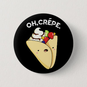Bóton Redondo 5.08cm Crepe Engraçado Comida Pun Dark BG