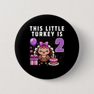 Bóton Redondo 5.08cm Crianças Esta Pequena Turquia É 2 Anos De Ação De 