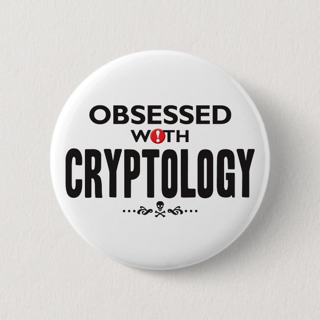 Bóton Redondo 5.08cm Criptologia obcecada (Frente)