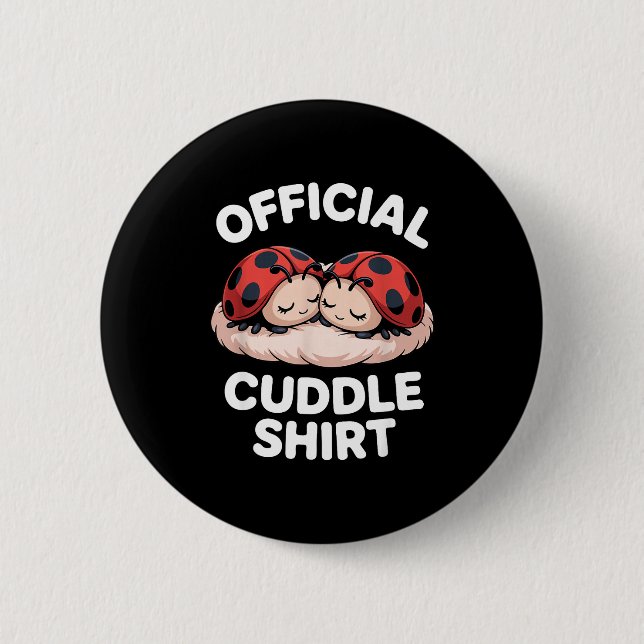 Bóton Redondo 5.08cm Cuddle Shirt Cute Ladybug Couple Cozy  (Frente)
