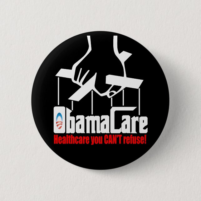 Bóton Redondo 5.08cm Cuidado de Obama: Cuidados médicos que você não (Frente)
