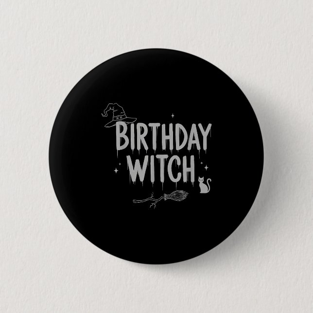 Bóton Redondo 5.08cm Cute Funny Witch Witchy Birthday Witches Happy Wom (Frente)