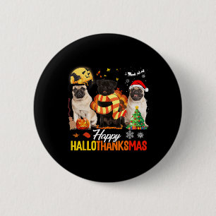 Bóton Redondo 5.08cm Cute Pug Feliz Hallothanksmas Dia das Bruxas Ação